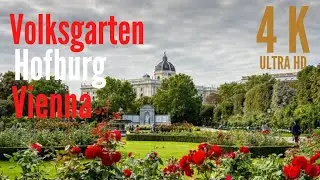 Vienna in 4 K | Volksgarten | Ultra HD