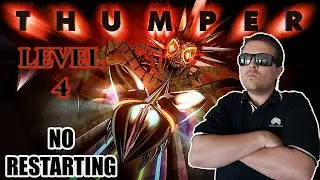Thumper Level 4 NO Stopping or Restarting! Gamer Time Dad