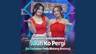 Jauh Ko Pergi (Sa Ceritakan Pada Bintang Bintang)