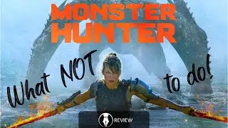 What NOT to do! - Monster Hunter Review