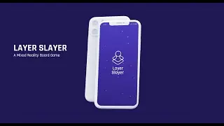 Layer Slayer - A Hybrid Board Game