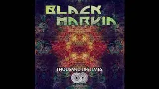 Black Marvin - Thousand Lifetimes (Original Mix)