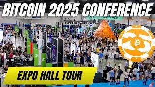 Bitcoin 2025   Las Vegas EXPO HALL TOUR