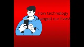 The impact of technology in our lives (short documentary film)