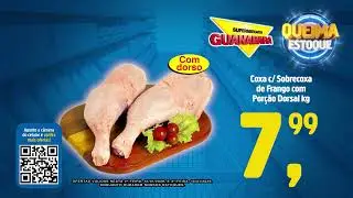QUEIMA ESTOQUE GUANABARA. OFERTAS V&Aacute;LIDAS NESTA 2&ordf;-FEIRA 12/01/2026 E 3&ordf;-FEIRA 13/01/2026.