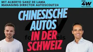 057 - Chinesische Autohersteller in der Schweiz - Alberto Sanz de Lama von AutoScout24 - four wheels