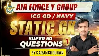 Air Force Navy ICG Static GK | 30 Most Important Questions | Defence Exam 2026 | Static GK Class 1।