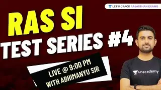 RAS/SI Test Series #4 | RPSC/RAS | Abhimanyu Singh