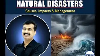 Essay - 11 |  Disaster Management: Preparing for the Unpredictable | IAS - 2025 | VIDYA EDUTECH