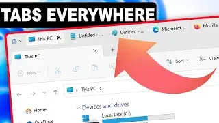 How to Get Tabs on All Windows 11 Apps!