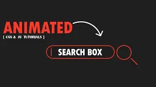 Awesome CSS Search Box Using Only HTML & CSS & JavaScript