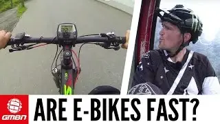 Are E-Bikes Fast? With Brendan Fairclough