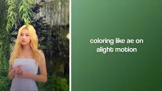 coloring like ae on alight motion #4