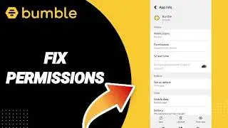 How To Fix Permissions On Bumble Dating App 2024