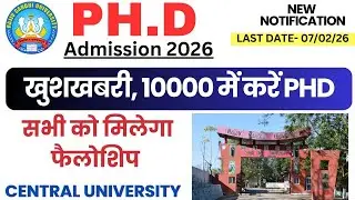PhD Admission 2026 | NO EXAM,ONLY INTERVIEW | Central University