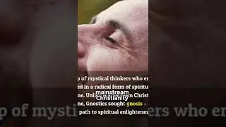 Gnostics  Mystical Thinkers of Early Christianity