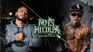 No es mi culpa - Skeder // Alan SDR (Video Oficial)