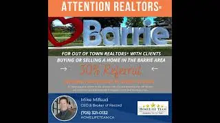Barrie area Realtor Referrals - For out of town Realtors with Clients moving to the Barrie area.