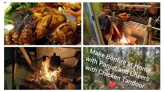 How to make Bonfire at home easily and make delicious chicken tandoor on it ❤️