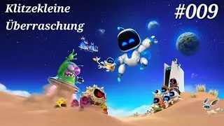 Klitzekleine Überraschung - Astro Bot Blind Platin Playthrough Deutsch [Ohne Kommentar] #009