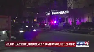 Security guard killed, teen arrested in downtown OKC hotel shooting