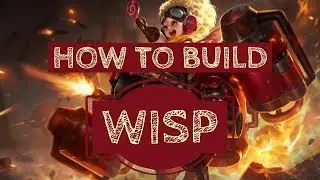 How to Win: Making an Wisp Build - Arena of Valor