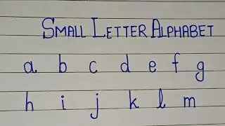 Small letter alphabet | abcd writing | A to Z Alphabet 