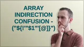 Unix: Array Indirection Confusion - (