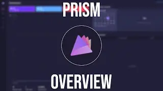Prism Overview