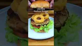 Ultimate Seafood Burger!