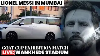 LIVE: Lionel Messi in Mumbai |GOAT Cup Exhibition Match at Wankhede Stadium |Bollywood celebrities
