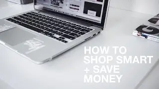 How To Shop Smart & Save Money
