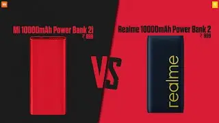 Mi Power Bank 2i VS Realme Power Bank 2 | Detailed Video