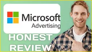 Microsoft Advertising Platform Review | Usage Experience