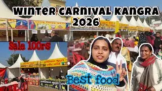 Kangra Winter Carnival 2026 ❄️ | Lights, Food & cloths & Full Pahaadi Vibes ✨| 08 jan to 15 Jan 😍