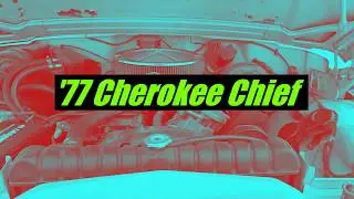 1977 Jeep Cherokee Chief