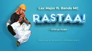 Laxmajor feat Bando mc -RASTAA (Official visualizer & video)