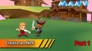 MANU Tutorial: How to create an NPC: Part 1