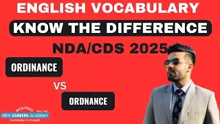 Explained : Ordinance vs Ordnance | Know The Difference |New Careers Academy