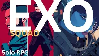 Solo RPG / Exosquad / Powered by 