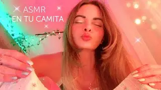 🌙 ASMR EN TU CAMITA🛌💜 | ASMR IN YOUR BED | ASMR ESPA&Ntilde;OL