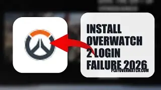 How To Install Overwatch 2 Login Failure 2026 (STEP BY STEP)