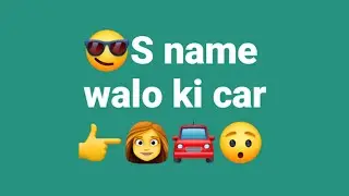 Car according to name first letter 🚗| R name walo ki car😊
