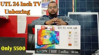 UTL 24 Inch LED TV || UTL 24 inch TV Unboxing & Reviews #prakashsolar #unboxing #ledtv #2022