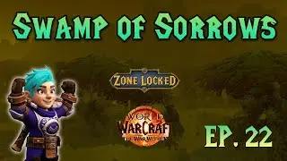 A ZONELOCKED Challenge | Ep. 22| Twofrog Achievs-A-Lot - Swamp of Sorrows