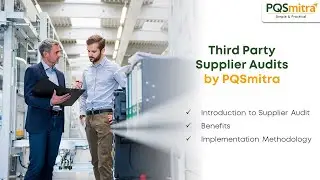 What is Third Party Supplier Audit? | PQSmitra Audit Services Explained