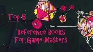 Character Class - Top 5 Reference Books For Game Masters