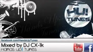 DJ CX-1k vs. DJ Slack - Hands Up! Tunes Battle August 2012 [Fan Special]