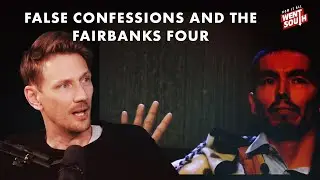 False Confessions and The Fairbanks Four