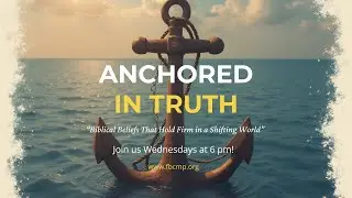 Anchored in Truth
